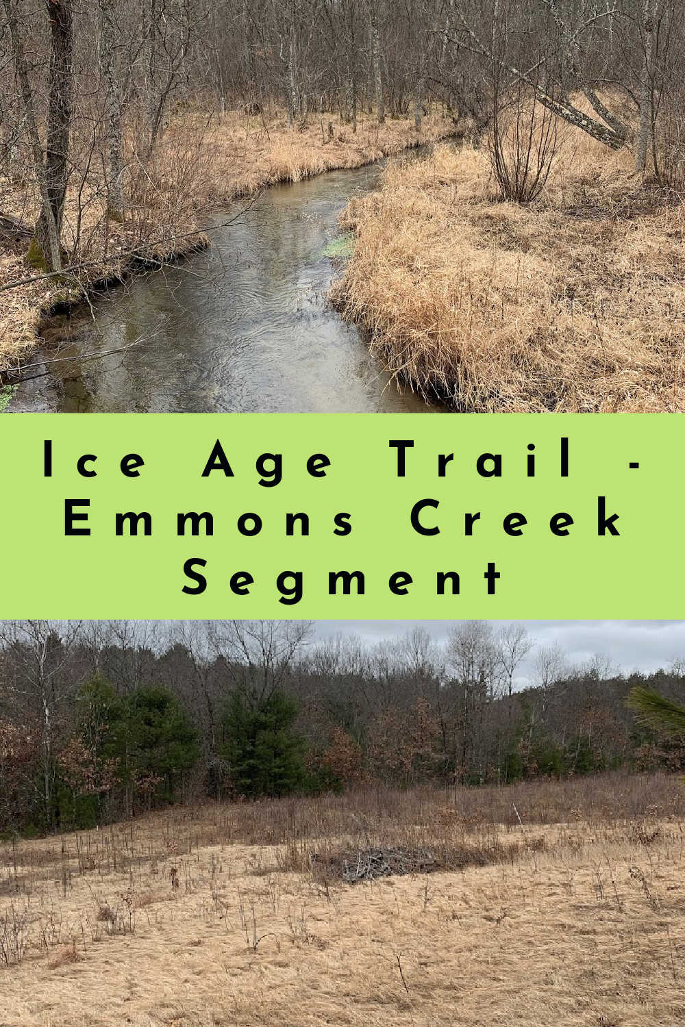 Ice Age Trail - Emmons Creek Segment